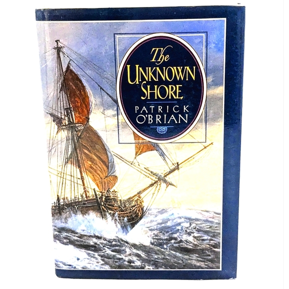 The Unknown Shore (Book #2 in the Golden Ocean Series) by Patrick O'Brian - Picture 1 of 2